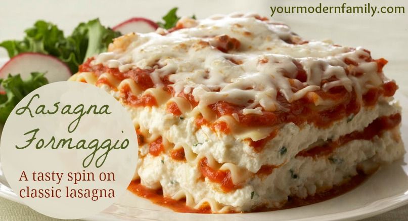 LasagnaFormaggio Delicious Lasagna Recipes Delicious lasagna recipes the whole family will love! With over 20 delicious lasagna recipes you'll have plenty of easy dinner recipe ideas. Everything from classic lasagna to vegetarian lasagna recipes make dinner a breeze!