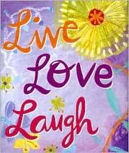 live laugh love